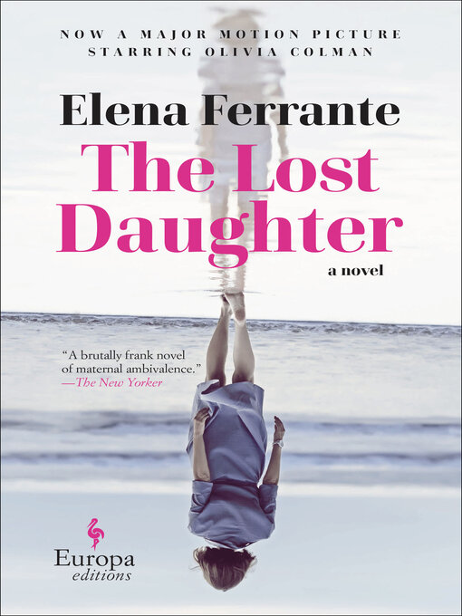Title details for The Lost Daughter by Elena Ferrante - Wait list